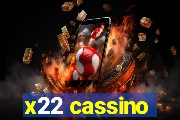 x22 cassino
